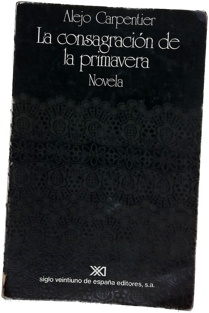 La consagración de la primavera novela