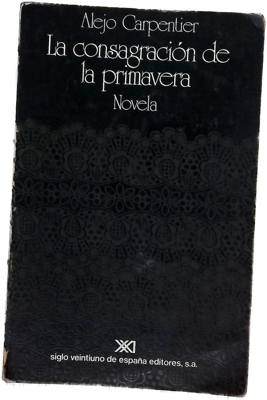 La consagración de la primavera novela