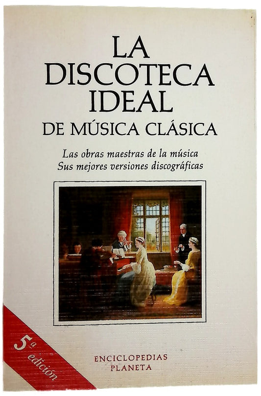 La discoteca ideal de música clásica
