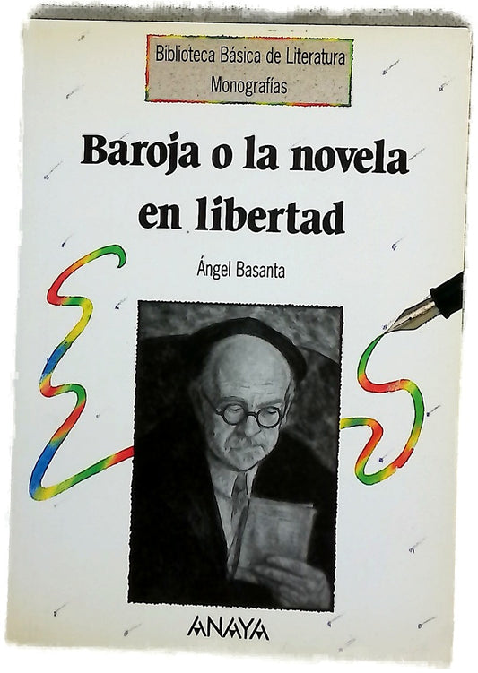 Baroja o la novela en libertad