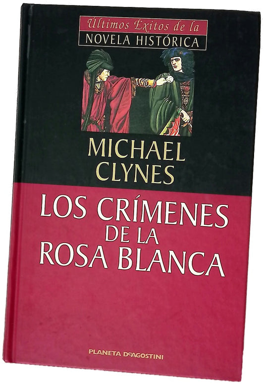 Los crímenes de la Rosa Blanca diario de sir Roger Shallot con las primeras referencias a perversas conjuras y espantosos crímenes perpetrados durante el reinado de Enrique VIII de Inglaterra