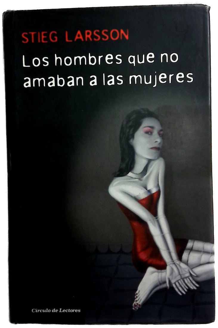 Los hombres que no amaban a las mujeres