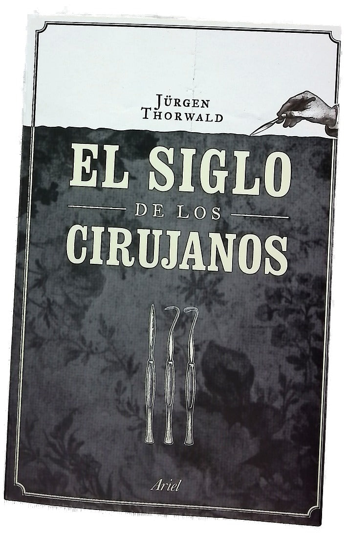El siglo de los cirujanos