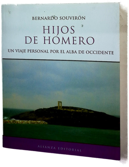Hijos de Homero un viaje personal por el alba de Occidente