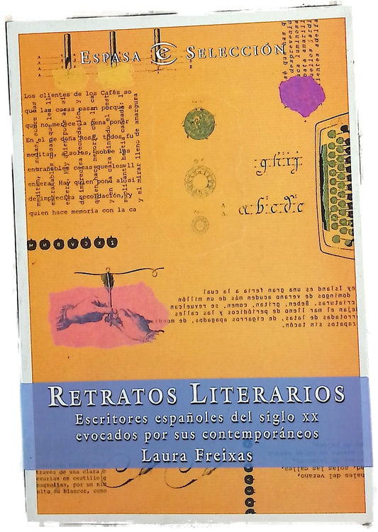 Retratos literarios escritores españoles del siglo XX evocados por sus contemporáneos