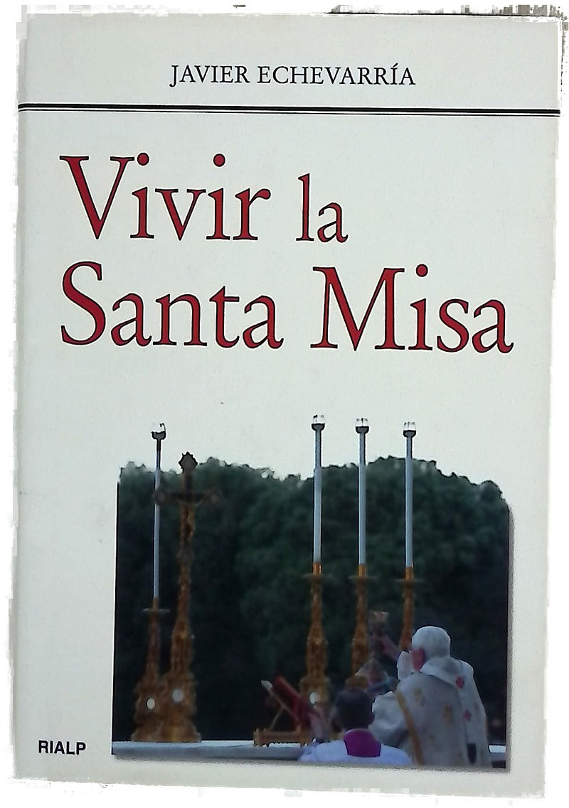 Vivir la santa misa