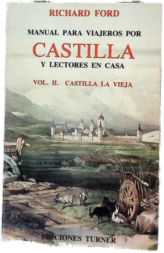 Manual para viajeros por Castilla y lectores en casa