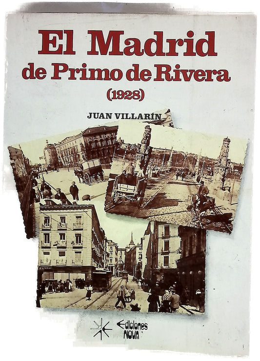 El Madrid de Primo de Rivera (1928)