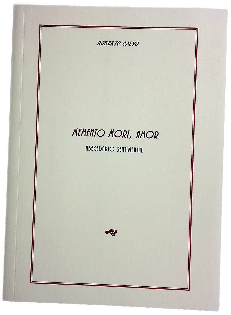 Memento mori, amor : abecedario sentimental, (1998-2000)