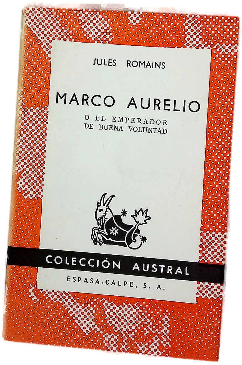 Marco Aurelio o el emperador de buena voluntad