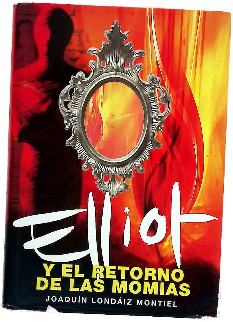 Elliot y el retorno de las momias