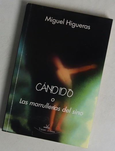 Cándido o Las marrullerías del sino
