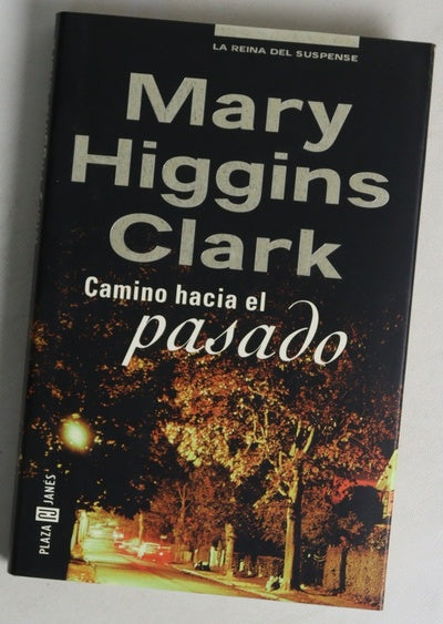 Camino hacia el pasado