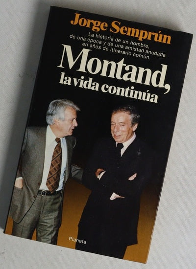 Montand, la vida continúa