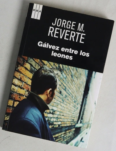 Gálvez entre los leones
