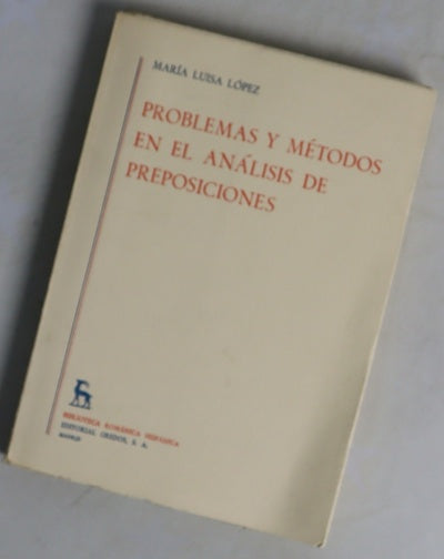 Problemas y métodos en el análisis de preposiciones