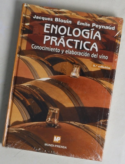 Enología práctica conocimiento y elaboración del vino