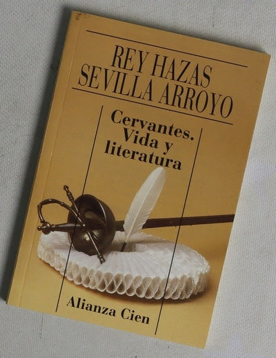 Cervantes vida y literatura
