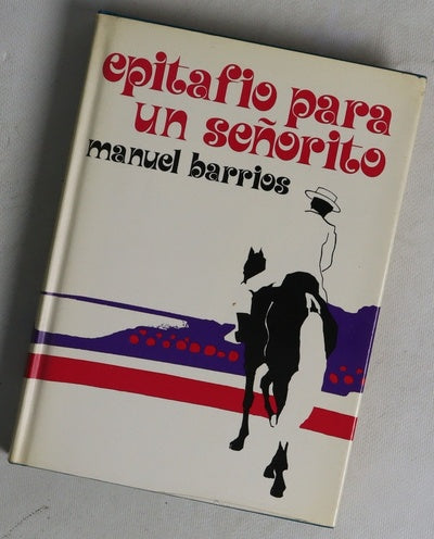 Epitafio para un señorito Novela