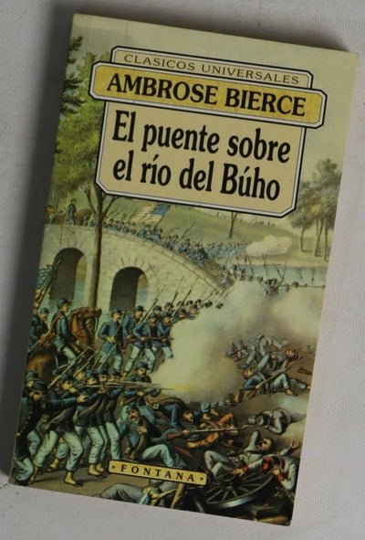 El puente sobre el río del Búho y otros relatos