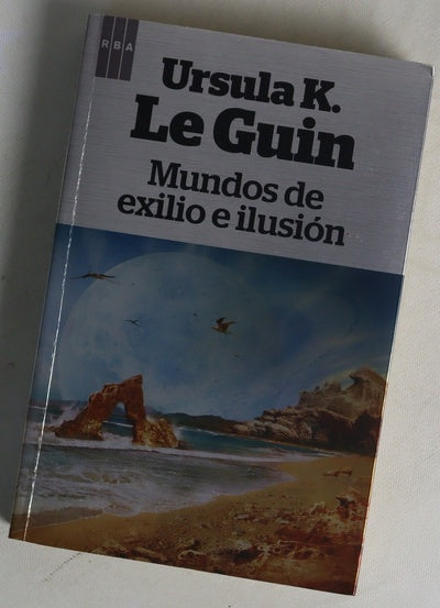 Mundos de exilio e ilusión