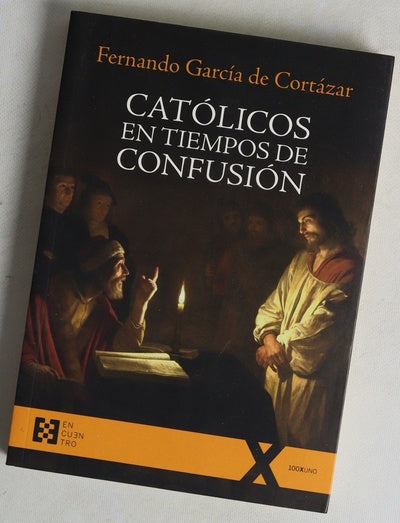 Católicos en tiempo de confusión