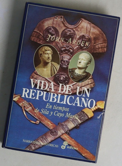 Vida de un republicano en tiempos de Sila y Cayo Mario