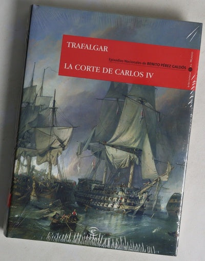 Trafalgar La corte de Carlos IV