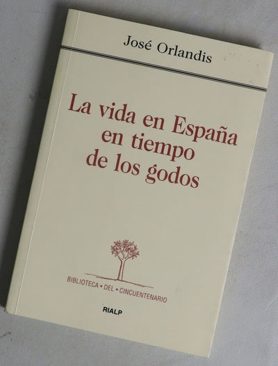 La vida en España en tiempo de los godos