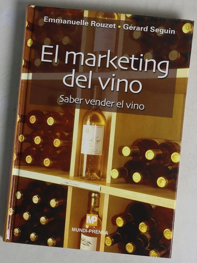 El marketing del vino saber vender el vino