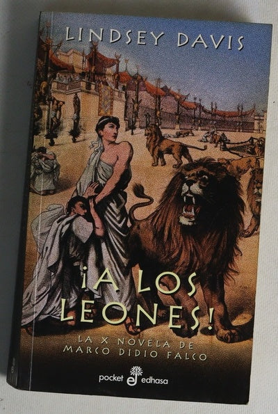 ¡A los leones! la X novela de Marco Didio Falco