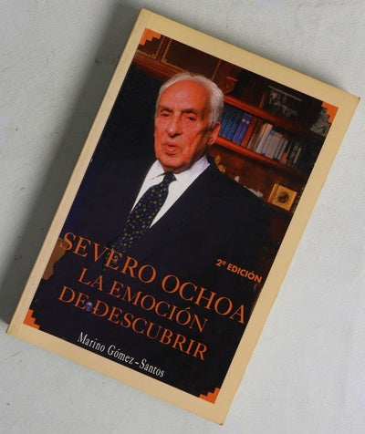 Severo Ochoa la emoción de descubrir
