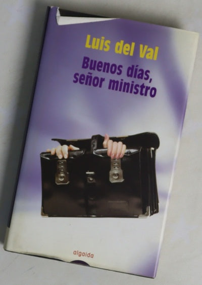 Buenos días, señor ministro