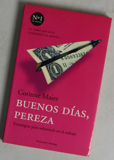Buenos días, pereza estrategias para sobrevivir en el trabajo
