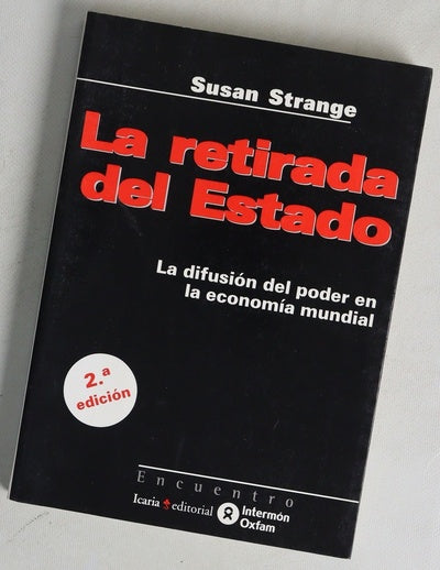 La retirada del Estado la difusión del poder en la economía mundial
