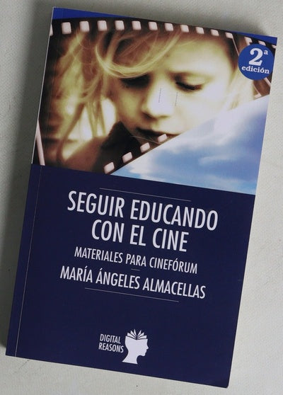 Seguir educando con el cine : materiales para cine-fórum