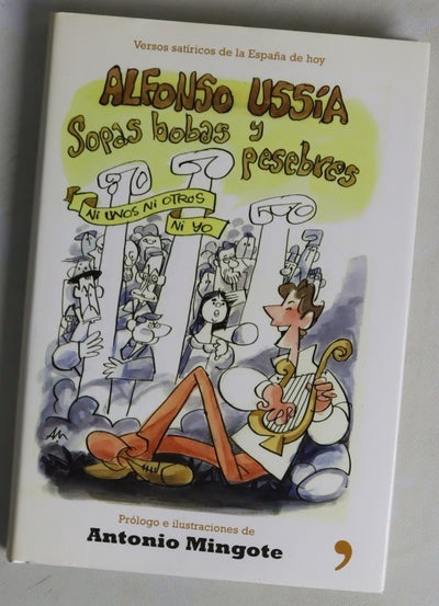 Sopas bobas y pesebres versos satíricos de la España de hoy