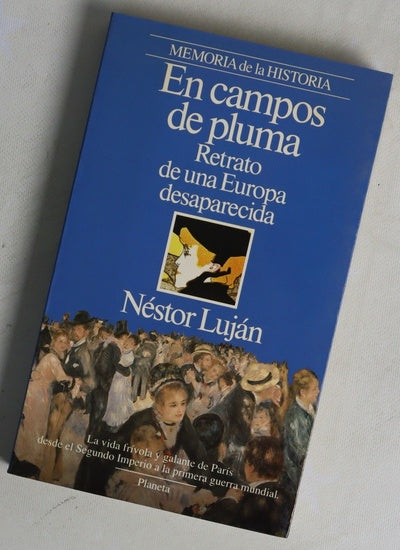 En campos de pluma retrato de una Europa desaparecida
