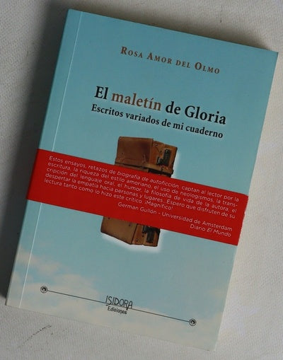 El maletín de Gloria escritos variados de mi cuaderno
