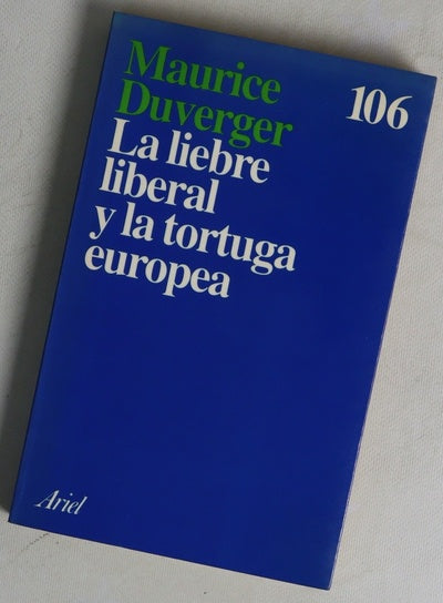 La liebre liberal y la tortuga europea