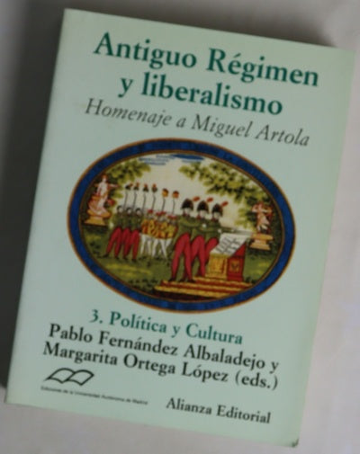 Antiguo Régimen y liberalismo
