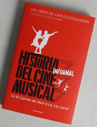 Historia informal del cine musical : del Cantor de jazz a La la land