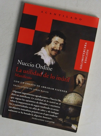 La utilidad de lo inútil : manifiesto