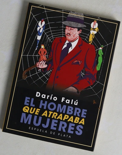 El hombre que atrapaba mujeres y otros relatos