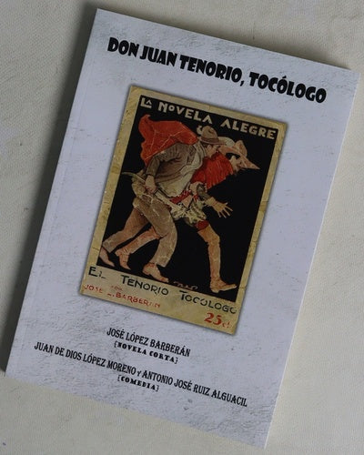 Don Juan Tenorio, tocólogo