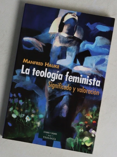 Teología feminista : significado y valoración