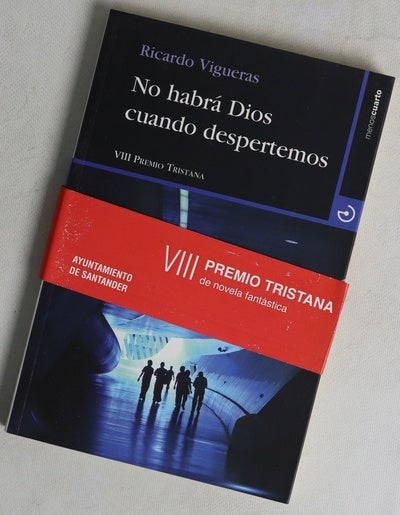 No habrá Dios cuando despertemos