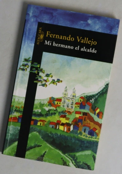 Mi hermano el alcalde