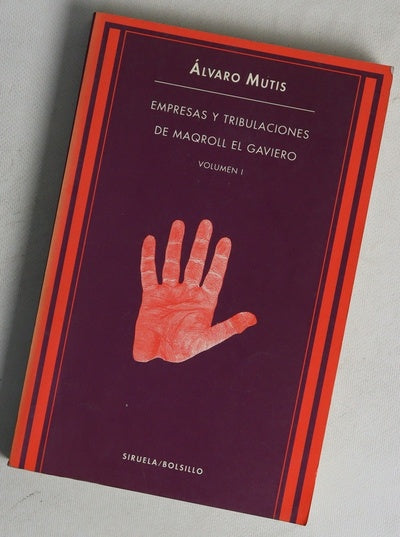 Empresas y tribulaciones de maqroll el gaviero
