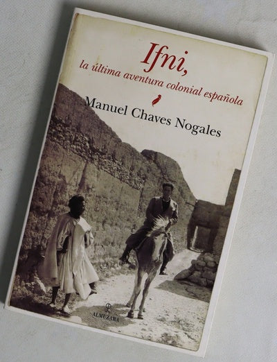 Ifni, la última aventura colonial española